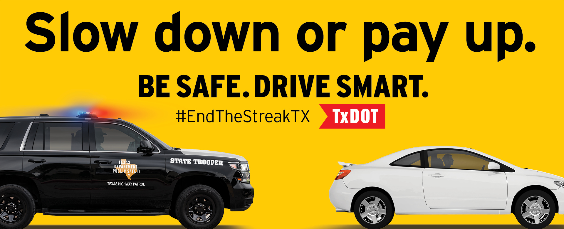 Be Safe. Drive Smart.