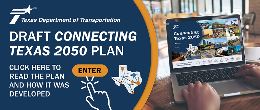 Connecting Texas 2050 - visit project website