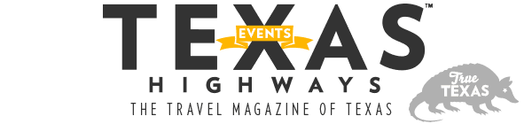 Events Banner for Texas Highways, The Travel Magazine of Texas